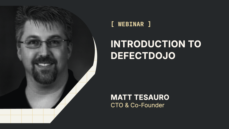 Introduction to DefectDojo